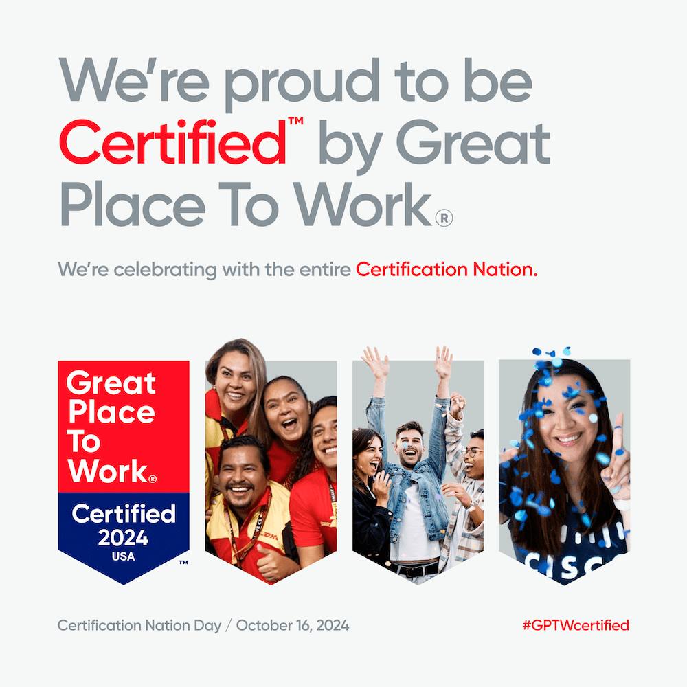 We're proud to be certified by great place to work banner with people